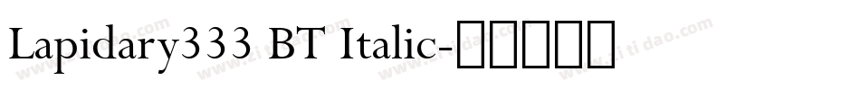 Lapidary333 BT Italic字体转换